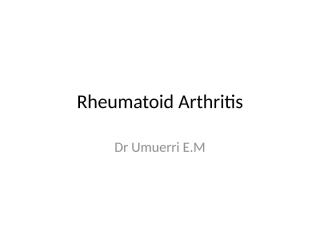 Rheumatoid Arthritis M3-1.pptx