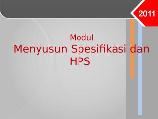 02_slide bahan ajar_penyusunan spesifikasi dan hps.ppt